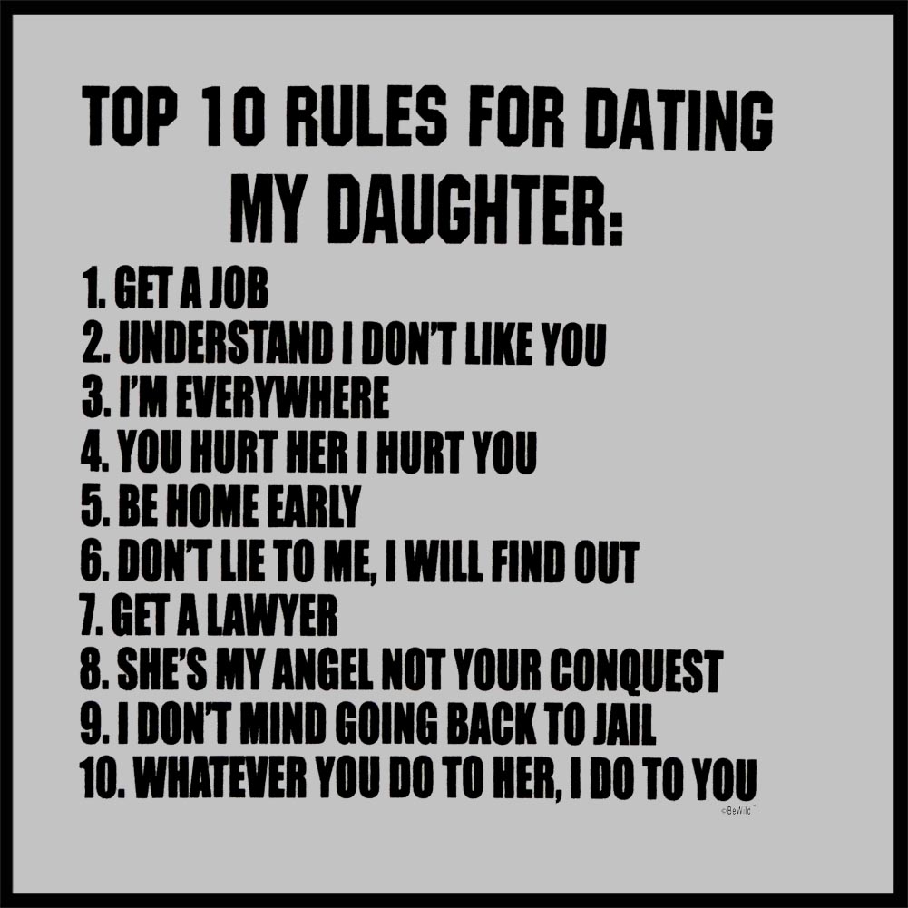 rules for dating my teenage daughter